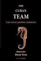 The Cuban Team: Los Once Poetas Cubanos 1523640278 Book Cover