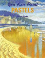 You Can Paint Pastels 0823059901 Book Cover