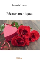 Récits romantiques (French Edition) 2414019964 Book Cover
