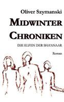 Midwinter Chroniken: Die Elfen der Sha'anaar 3839180406 Book Cover