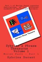 Sybrina's Phrase Thesaurus - Volume 1 (Sybrina's Phrase Thesaurus Book) 1480083186 Book Cover