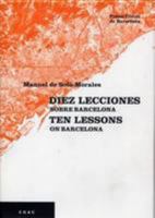 Ten Lessons on Barcelona: Deu Llicons Sobre Barcelona 8496842231 Book Cover