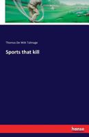 Sports That Kill 374112317X Book Cover