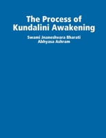 The Process of Kundalini Awakening 1329587529 Book Cover