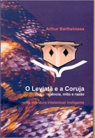 O Leviatã e a Coruja: Ciência, Mito e Razão 0557453879 Book Cover