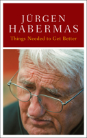 Things Need to Get Better : Conversations with Stefan Muller-Doohm and Roman Yos 1509567275 Book Cover