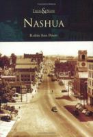 Nashua (Then and Now) 0738539015 Book Cover