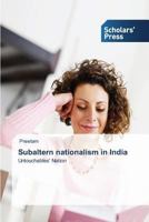 Subaltern Nationalism in India 3639714245 Book Cover