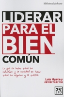 Liderar para el bien común 8483562677 Book Cover