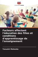 Facteurs affectant l'éducation des filles et conditions d'apprentissage de l'enseignement 6205780852 Book Cover