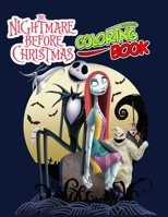 The Nightmare Before Christmas coloring book: Makes a Wonderful Gift For Fans Of Nightmare Before Christmas To Get Into “Nightmare Before Christmas” World With Unique And Beautiful Images B08M2G22N4 Book Cover