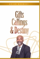 Gifts, Callings and Destiny B09CC635ST Book Cover