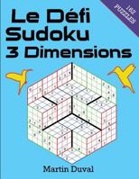 Le Defi Sudoku 3 Dimensions 1533261881 Book Cover