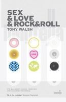 Sex & Love & Rock&roll 1909136166 Book Cover