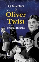 Le Avventure di Oliver Twist: Stufe B1 mit Italienisch-deutscher Übersetzung Vereinfachte und gekürzte Fassung (German Edition) 3347937317 Book Cover