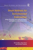 Smart Methods for Environmental Externalities: Urban Planning, Environmental Health and Hygiene in the Netherlands 1138261319 Book Cover