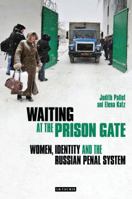Families and Punishment in Russia: Gender and Geography in the Penal System 1784536601 Book Cover
