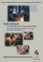 Talkshows Im Alltag Von Jugendlichen: Der Tagliche Balanceakt Zwischen Orientierung, Amusement Und Ablehnung 3810024708 Book Cover
