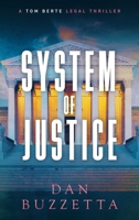 System of Justice : A Legal Thriller 1648757618 Book Cover