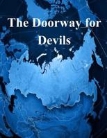 The Doorway for Devils 1500549851 Book Cover