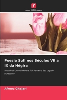 Poesia Sufi nos Séculos VII a IX da Hégira 620882656X Book Cover