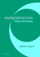 Analog Optical Links: Theory and Practice 0521027780 Book Cover