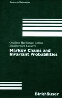 Markov Chains and Invariant Probabilities 3764370009 Book Cover