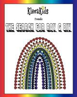 The Search for Roy G Biv 0615454356 Book Cover