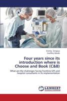 Four Years Since Its Introduction Where Is Choose and Book (C&b) 3659363170 Book Cover