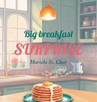 Big Breakfast Surprise B0FJ99JMJK Book Cover