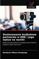 Dostosowanie budżetowe partnerów w DRK i jego wplyw na wyniki 6203684740 Book Cover