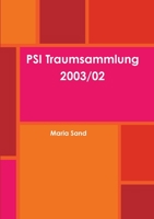 PSI Traumsammlung 2003/02 1326216503 Book Cover