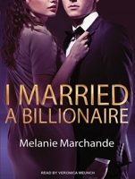 I Married a Billionaire 1482576988 Book Cover