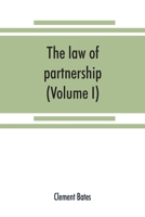 The law of partnership. (Volume I) 9353869765 Book Cover