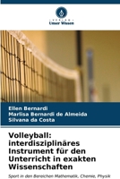 Volleyball: interdisziplinäres Instrument für den Unterricht in exakten Wissenschaften (German Edition) 6204846892 Book Cover