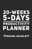 20-Weeks 5-Days Productivity Planner - Standard Booklets: Guided Productivity Planner - Best for Results & Growth Softcover 6x9 Includes Tips, Quotes & Quality Questions Nondated Entries 1691505552 Book Cover