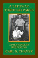 A Pathway Through Parks 1412022738 Book Cover