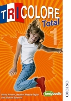 Tricolore Total: Student's Book Stage 1 0748799516 Book Cover