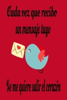 Contigo Hasta el Fin Del Mundo, Coraz?n : Papel Rayado de 120 P?ginas , Cuaderno, Diario Personal, Citas Cuaderno, Anotador, Planificador , Mensaje de Amor, Mejores Libros : Regalo Perfecto de Anivers 1653375914 Book Cover