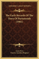 The Early Records Of The Town Of Portsmouth 1166202712 Book Cover