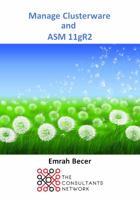 Manage Clusterware and ASM 11gr2 1940558204 Book Cover