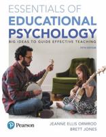 Essentials of Educational Psychology: Big Ideas To Guide Effective Teaching [RENTAL EDITION] 0131367277 Book Cover