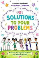 Solutions to Your Problems 1764546725 Book Cover