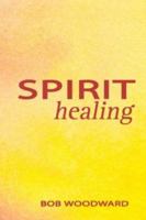 Spirit Healing 0863154441 Book Cover