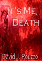 It's Me, Death 0359066941 Book Cover