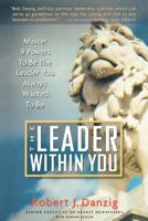 The Leader Within You 0985512962 Book Cover