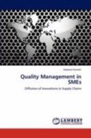 Quality Management in SMEs: Diffusion of Innovations in Supply Chains 3846597082 Book Cover