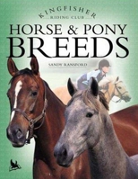 Horse & Pony Breeds (Kingfisher Riding Club) 0753455757 Book Cover