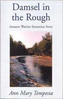 Damsel in the Rough (Amazon Warrior Sarmatian) 0738898929 Book Cover