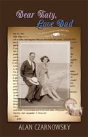 Dear Katy, Love Dad: The Story of a Father's Love from Afar 1413457223 Book Cover